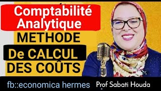 Méthodes de calcul des coûts en comptabilité Analytique [upl. by Holmes]