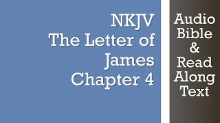 James 4  NKJV  Audio Bible amp Text [upl. by Akired401]