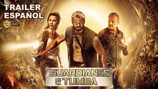 Guardianes de la Tumba  Tráiler Español  Trailer Castellano  7 Guardians of the Tomb  HD 1080P [upl. by Iam565]