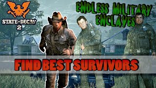 How to get the best Survivors amp unlimited Military Enclaves in State of Decay 2 Lethal Zone Guide [upl. by Satterfield]