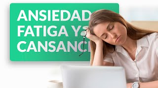 Relación entre ansiedad cansancio y fatiga [upl. by Bland]