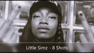 Little Simz  8 Shots [upl. by Yonina]