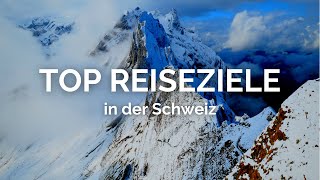 TOP REISEZIELE IN DER SCHWEIZ [upl. by Yahska]