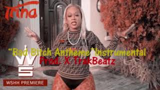 Trina  Bad Bitch Anthem  Instrumental Beat  2018 [upl. by Ennayt]