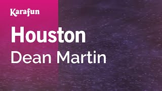 Houston  Dean Martin  Karaoke Version  KaraFun [upl. by Luann]