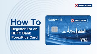 Register for an HDFC Bank ForexPlus Card [upl. by Iht]