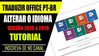 Como Traduzir Office 2021 Atualizado [upl. by Asinla]