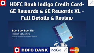 HDFC Bank Indigo Credit Card  HDFC Bank Indigo 6E Rewards amp 6E Rewards XL Credit Card Review 🔥🔥🔥 [upl. by Assirek554]