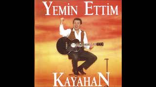 Kayahan  Yemin Ettim Official Audio [upl. by Laved892]