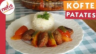 Fırında Köfte Patates  Köfte Tarifi  Nefis Yemek Tarifleri [upl. by Esmerolda]