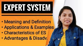 Expert System  Examples amp Applications  Characteristics  Advantages amp Disadv  AI  Kanika Sharma [upl. by Rebor]