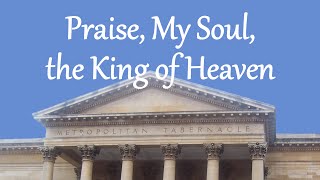 Praise My Soul the King of Heaven [upl. by Notyal]