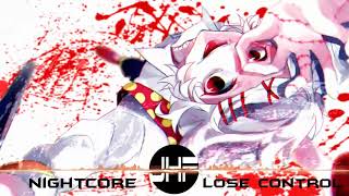 Nightcore  Lose Control JHF [upl. by Yensehc]