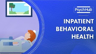 Inpatient Behavioral Health [upl. by Mae265]