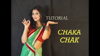 Chaka Chak Dance TUTORIAL  Sagnika [upl. by Jacintha]