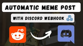 Use Webhook to Auto Post Memes on Discord Server 2021  FREE [upl. by Enedan]