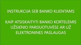 Instrukcija SEB banko klientams kaip aktyvuoti atsiskaitymą internetu [upl. by Modeerf]