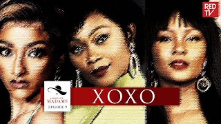 ASSISTANT MADAMS  SEASON 1 FINALE  EP 9  XOXO  REDTV [upl. by Kramal]