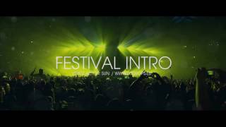 Festival Opener Intro Dj Intro [upl. by Adnilav]