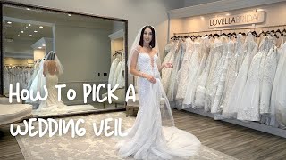 How To Pick A Wedding Veil [upl. by Aneles]