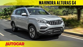 Mahindra Alturas G4  the new Rexton  First India Drive Review  Autocar India [upl. by Duntson]