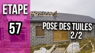 Poser des tuiles sur toiture  Etape 57 [upl. by Yrrap]