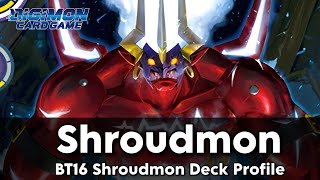 Finally Here  BT16 Shroudmon  Deck Profile [upl. by Ginger]