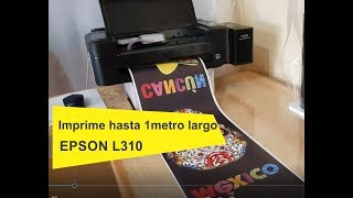 IMPRIME HASTA 1metro SUBLIMACION EPSON L310 [upl. by Rempe]