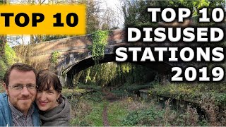 Top 10 Abandoned Stations of 2019 [upl. by Nnilsia]