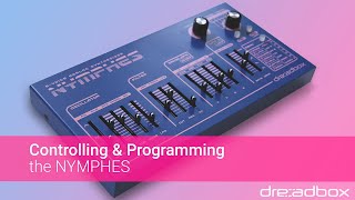 Controlling amp Programming the NYMPHES synthesizer [upl. by Bollinger]