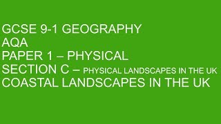 GCSE 91 Geography  Coasts  EVERYTHING you need [upl. by Aivlys934]