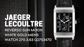 Jaeger LeCoultre Reverso Sun Moon White Gold Mens Watch 270363 Q2753470 Review  SwissWatchExpo [upl. by Inwat]