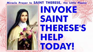 MIRACLE PRAYER TO SAINT THERESE of Lisieux the Little Flower of the Child Jesus [upl. by Arev]