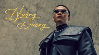 WOWY  HƯỚNG DƯƠNG  OFFICIAL MV [upl. by Saire]