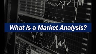 What is a Market Analysis [upl. by Whelan]