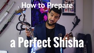 How to Prepare a Perfect Shisha [upl. by Rentsch886]