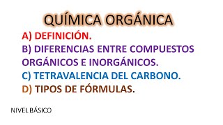 QUÍMICA ORGÁNICA  DEFINICIÓN Y CONCEPTOS BÁSICOS [upl. by Dumas]