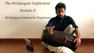 The Mridangam Explorative  Praveen Sparsh  Module II  Mridangam Lessons for Beginners [upl. by Muns410]