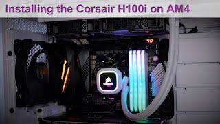 Corsair Hydro H100iH150i Liquid CPU Cooler Install Guide for the AMD AM4 Platform [upl. by Nirak461]