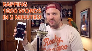 Rapping 1000 Words in 2 Minutes NEW WORLD RECORD [upl. by Alamak521]