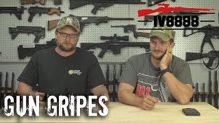 GUN GRIPES 120 quotGun Store Experiencesquot [upl. by Pelaga]