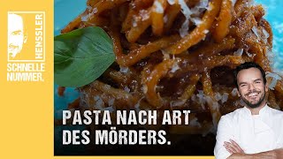 Schnelles Pasta nach Art des Mörders Rezept von Steffen Henssler [upl. by Downing483]