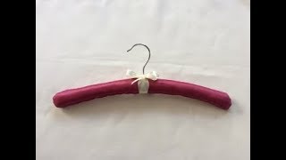 DIY Padded Hanger  Tutorial [upl. by Darrick]