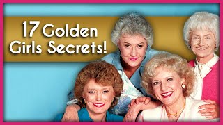 17 OnSet Secrets from The Golden Girls [upl. by Dann]