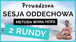 Metoda Wima Hofa 🤸‍♂️ Sesja oddechowa prowadzona 💪 Popraw i wzmocnij swoje zdrowie 😌 [upl. by Htenek]