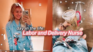 DAY IN THE LIFE LABOR AND DELIVERY NURSE  new grad nurse vlog [upl. by Bagley]