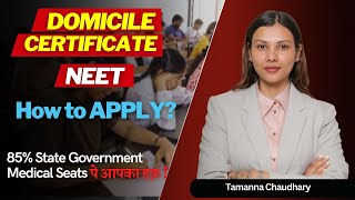 Domicile Certificate for NEET  Application Process for Different States  TamannaChaudhary [upl. by Frolick360]