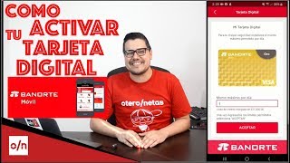 Como activar tu Tarjeta Digital Banorte Movil [upl. by Nylqcaj]