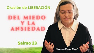 ORACIÓN DE LIBERACIÓN DEL MIEDO Y LA ANSIEDAD  HERMANA GLENDA OFICIAL [upl. by Ellevart]