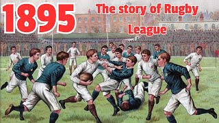 1895 And All That The Birth of Rugby League [upl. by Finegan]